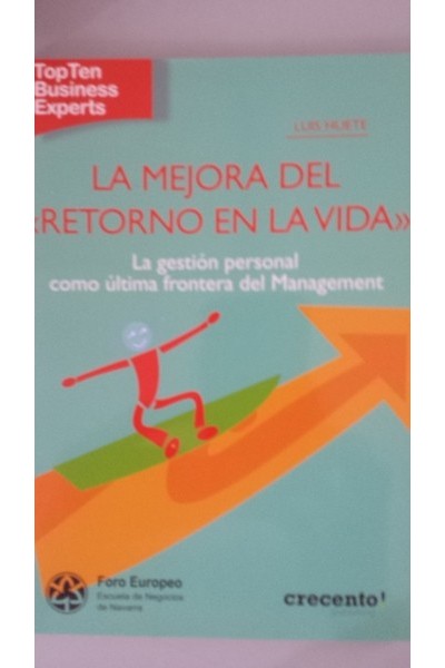 LA MEJORIA DEL RETORNO EN LA VIDA